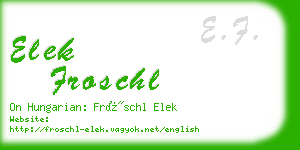 elek froschl business card